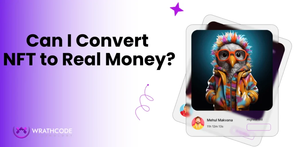 Can I Convert NFT to Real Money