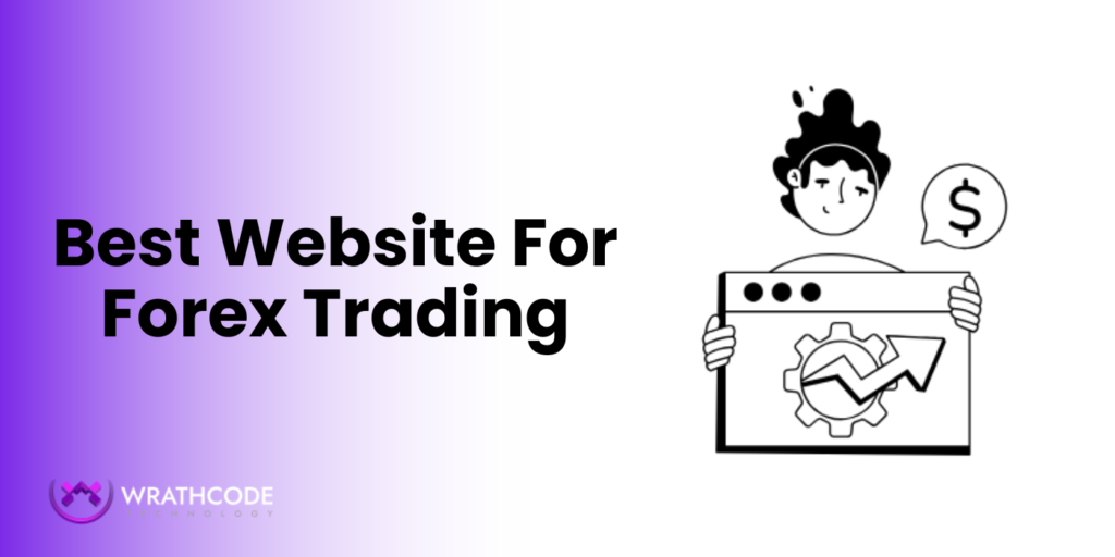 What Is The Best Website For Forex Trading (2025)