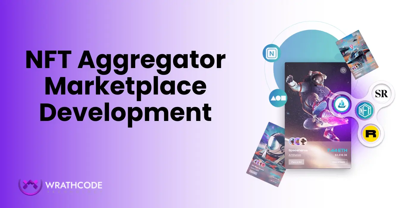 NFT Aggregator Marketplace Development