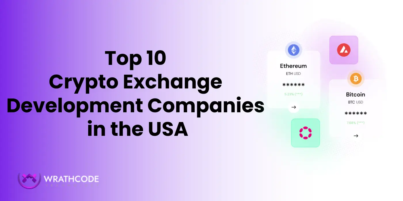 Top 10 Crypto Exchange Development Companies in the USA