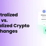 Centralized vs. Decentralized Crypto Exchanges: Should You Build a CEX or DEX?