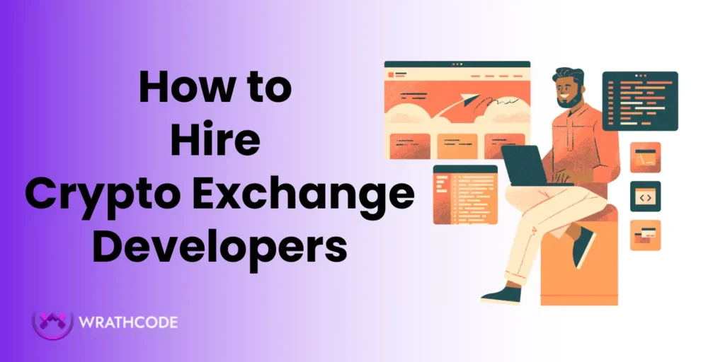 How to Hire Crypto Exchange Developers