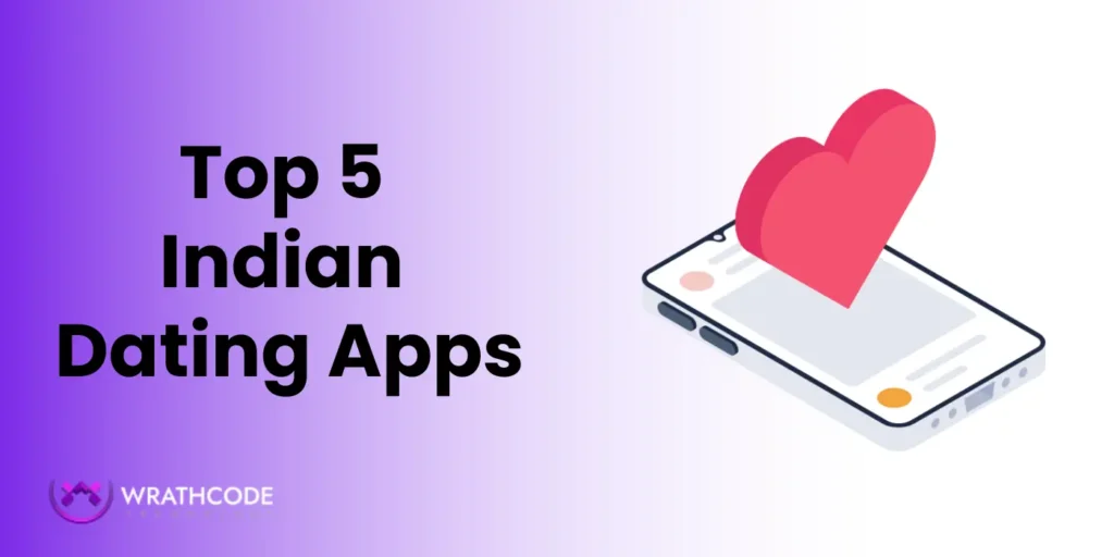 Top 5 Indian Dating Apps