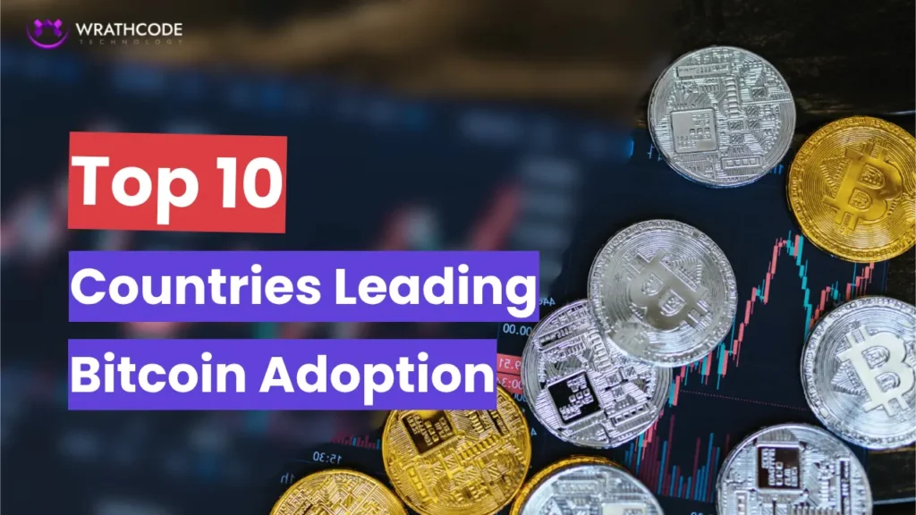 Top 10 Countries Leading Bitcoin Adoption 2026